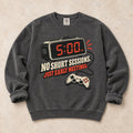 Pepper gaming sweatshirt. An early alarm and controller show there are no short sessions, just early meetings.