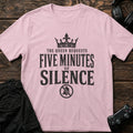 Light Pink gaming T-shirt. A crown and mute symbol request five minutes of royal silence.