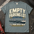 Bay car enthusiast T-shirt. A distant car joins the Empty Parking Lot Owners Club, I'll park over there.