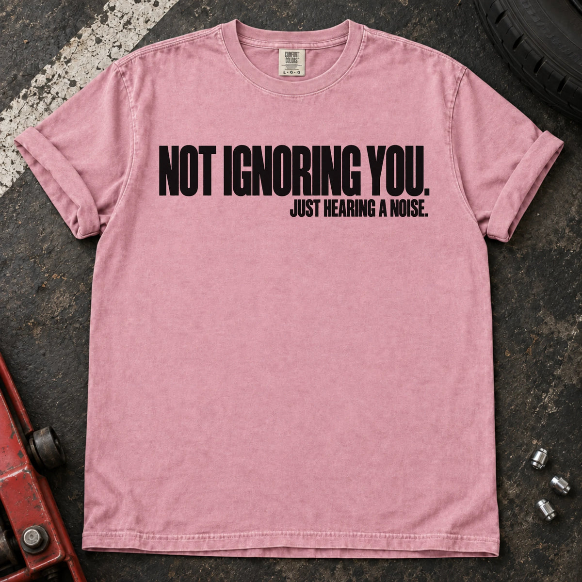 Blossom car enthusiast T-shirt. Not ignoring you, just hearing a noise: understated car-owner typography.