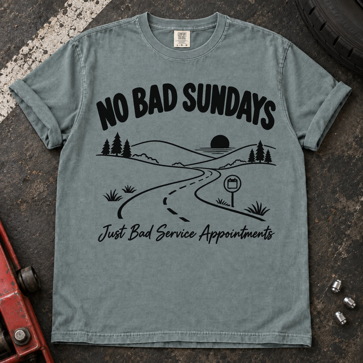 Bay car enthusiast T-shirt. A scenic road admits no bad Sundays, just bad service appointments.