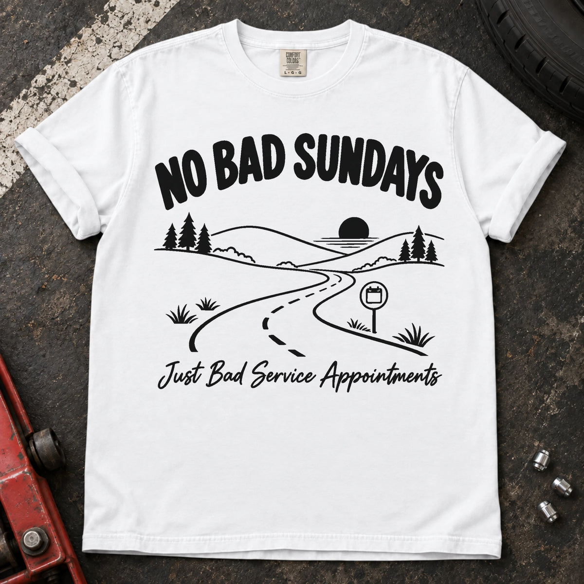 White car enthusiast T-shirt. A scenic road admits no bad Sundays, just bad service appointments.