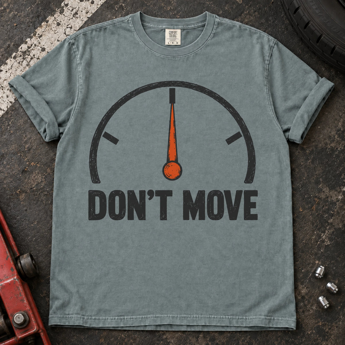 Bay car enthusiast T-shirt. A temperature gauge stays centered under the hopeful instruction, don't move.