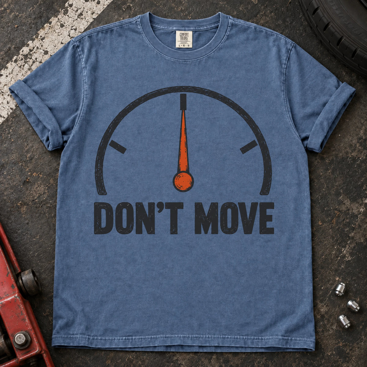 Blue Jean car enthusiast T-shirt. A temperature gauge stays centered under the hopeful instruction, don't move.