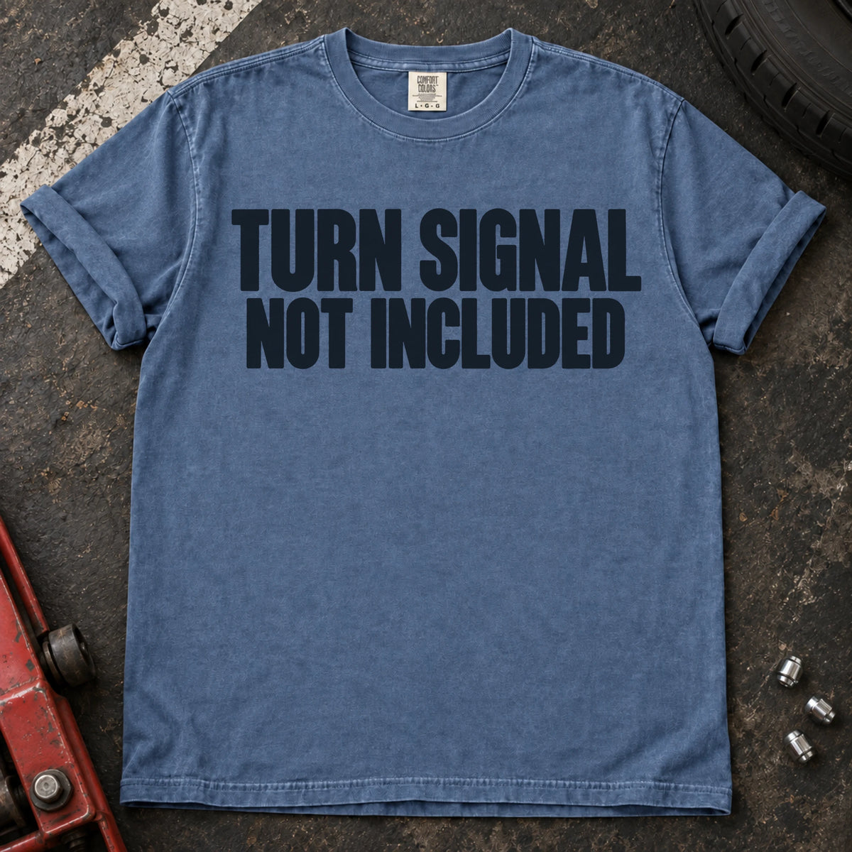 Blue Jean car enthusiast T-shirt. Turn signal not included: a deadpan automotive typography joke.