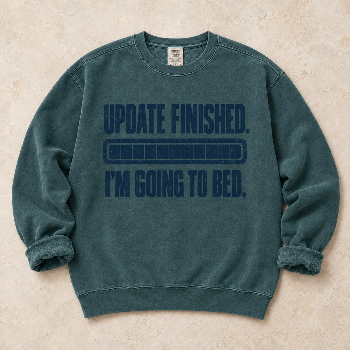 Blue Spruce gaming sweatshirt. A completed loading bar signals update finished, I'm going to bed.