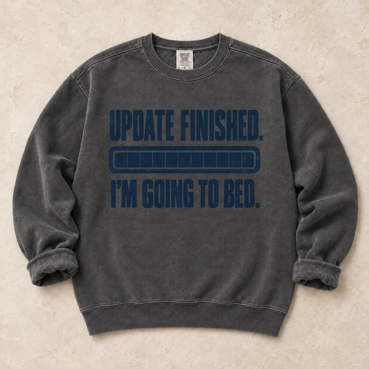 Pepper gaming sweatshirt. A completed loading bar signals update finished, I'm going to bed.