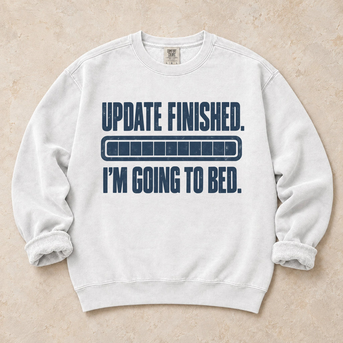 White gaming sweatshirt. A completed loading bar signals update finished, I'm going to bed.
