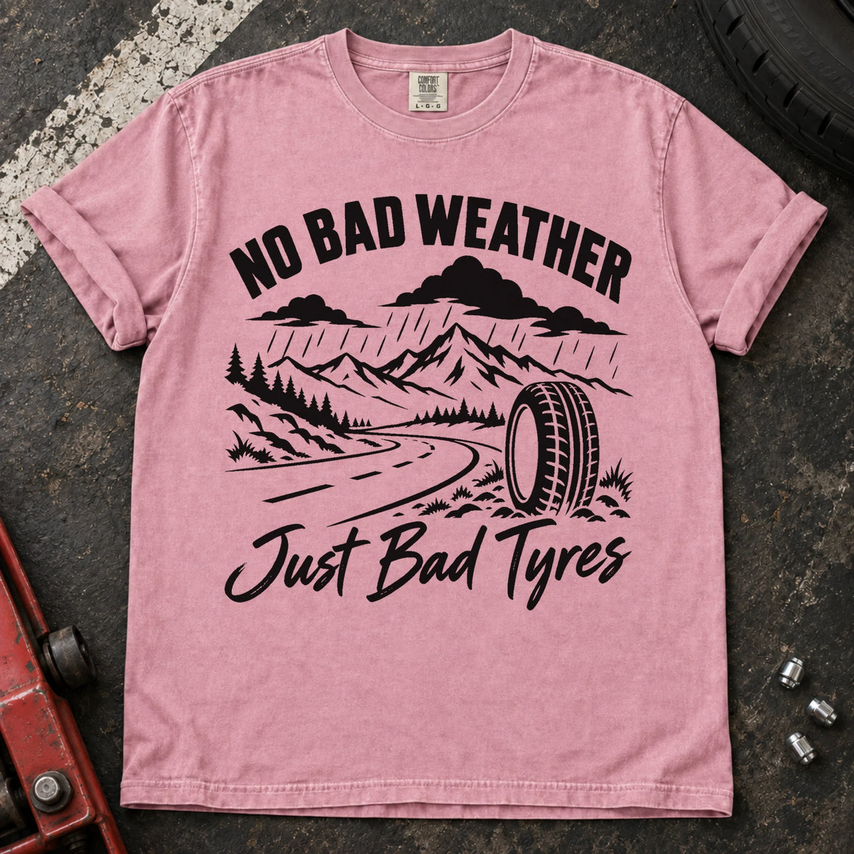 Blossom car enthusiast T-shirt. A rainy mountain road and tire explain no bad weather, just bad tyres.