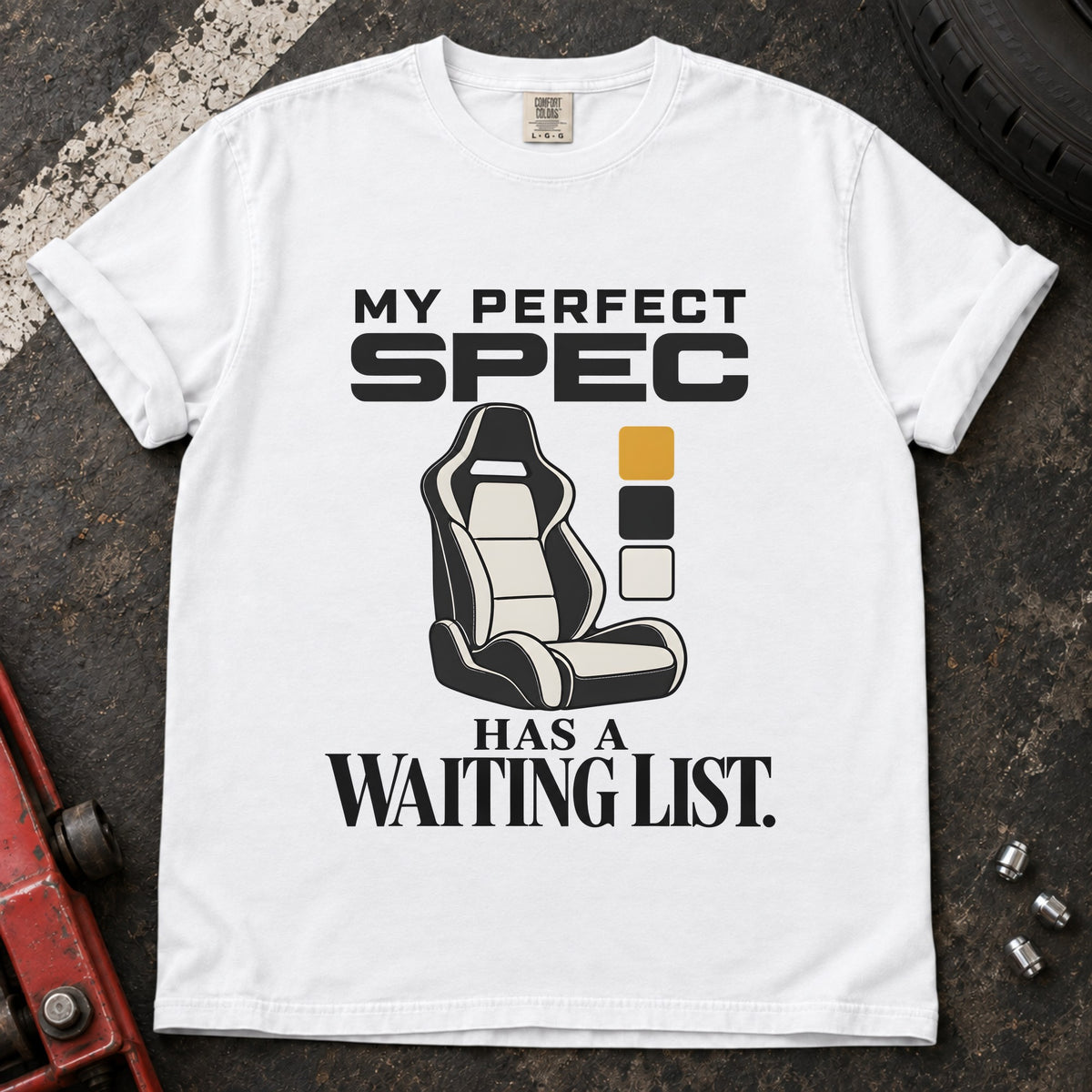 White T-shirt showing a car seat and color swatches with 'My perfect spec has a waiting list'.