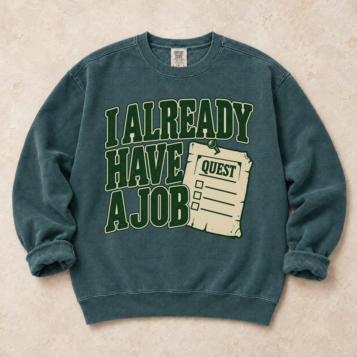 Blue Spruce gaming sweatshirt. A task scroll accompanies the admission, I already have a job.
